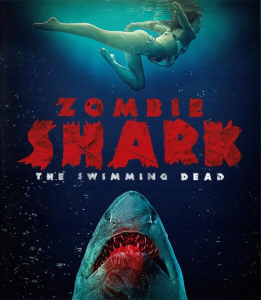 Zombie Shark - The Swimming Dead [Blu-ray]