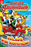 LTB Nr. 443 Lustiges Taschenbuch - Urlaub, wir kommen