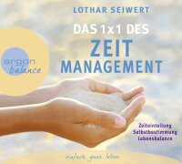 Das 1x1 des Zeitmanagement [Audio-CD]